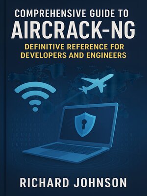 cover image of Comprehensive Guide to Aircrack-ng